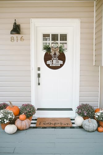 Door Sign Wood Decor - Dogs Welcome People Tolerated