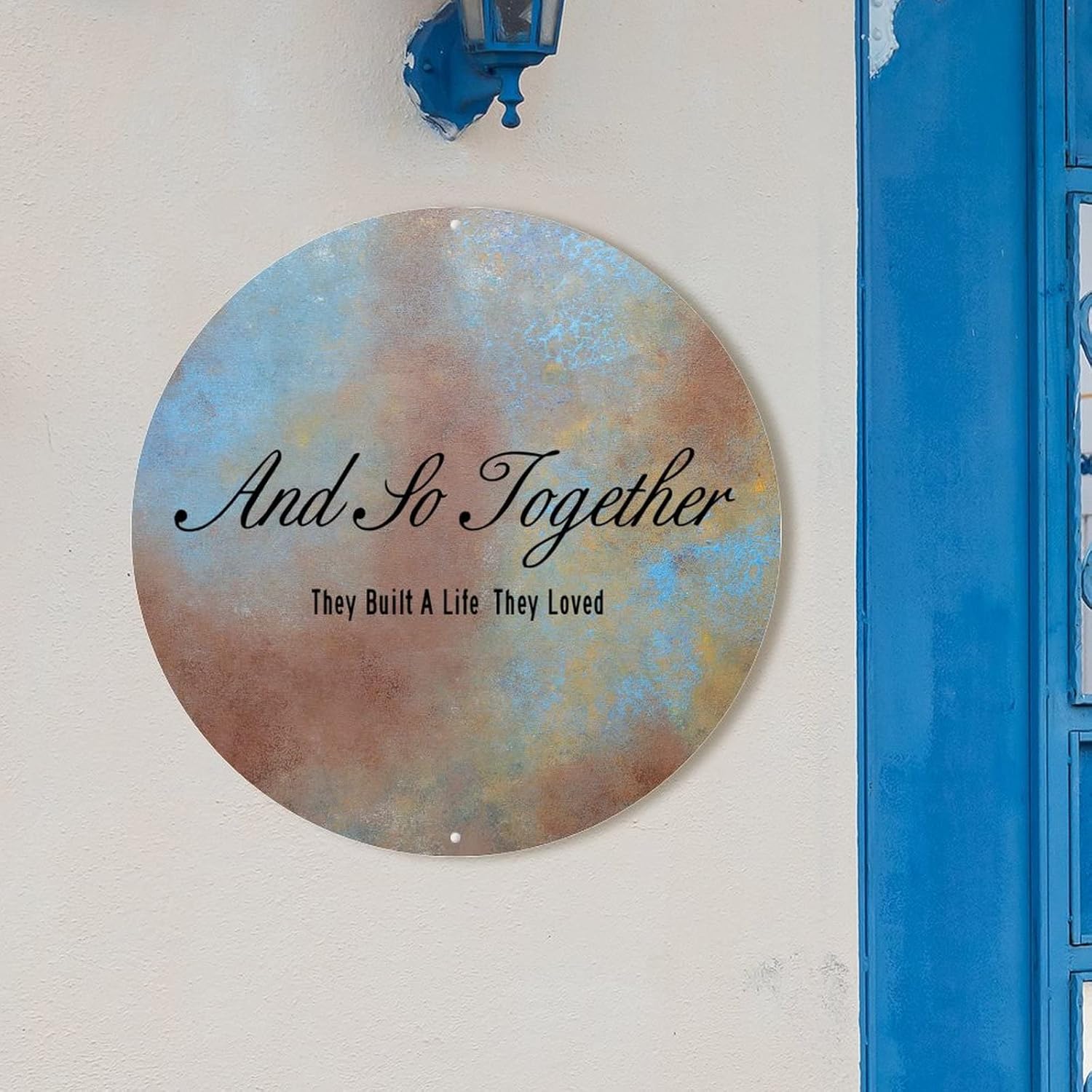 And So Together They Built A Life They Loved Metal Sign